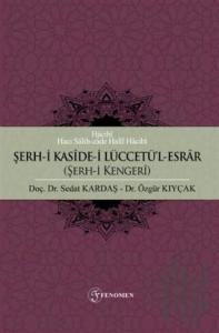 Şerh-i Kaside-i Lüccetü'l-Esrar (Şerh-i Kengeri)