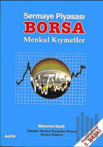 Sermaye Piyasası Borsa Menkul Kıymetler