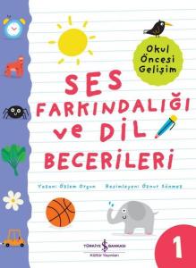 Ses Farkındalığı ve Dil Becerileri 1 - Okul Öncesi Gelişim