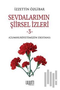 Sevdalarımın Şiirsel İzleri 3