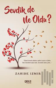 Sevdik de Ne Oldu?