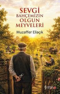 Sevgi Bahçemizin Olgun Meyveleri