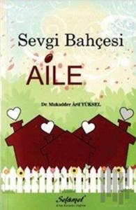 Sevgi Bahçesi Aile