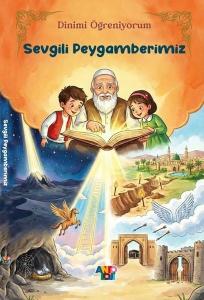 Sevgili Peygamberimiz - Dinimi Öğreniyorum 4. Kitap