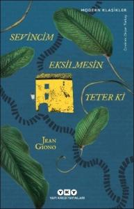 Sevincim Eksilmesin Yeter Ki