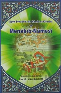 Şeyh Evhadü'd-din Hamid el-Kirmani ve Menakıb-Namesi (Ciltli)