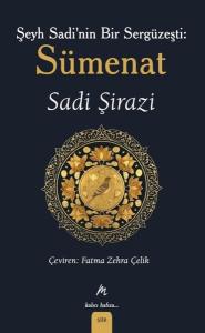 Şeyh Sadi'nin Bir Sergüzeşti: Sümenat