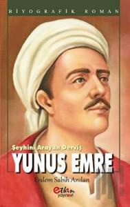 Şeyhini Arayan Derviş Yunus Emre
