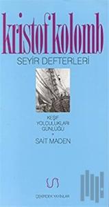 Seyir Defterleri Keşif Yolculukları Günlüğü