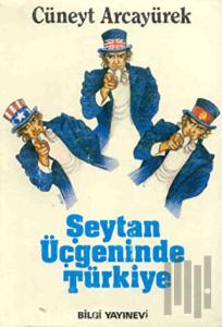 Şeytan Üçgeninde Türkiye