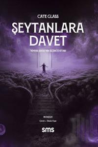 Şeytanlara Davet- Kimera Serisi - Üçüncü Kitap
