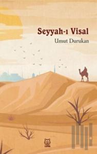 Seyyah-ı Visal