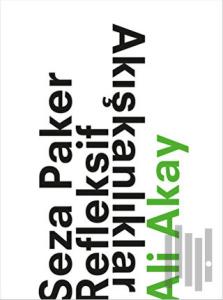 Seza Paker Refleksif Akışkanlıklar
