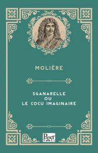 Sganarelle Ou Le Cocu İmaginaire