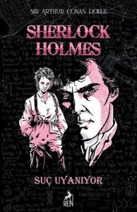 Sherlock Holmes - Suç Uyanıyor (Ciltli)
