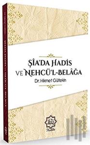 Şia'da Hadis ve Nehcü'l-Belağa