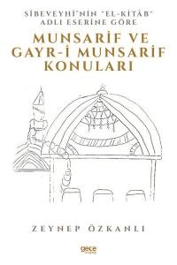Sibeveyhinin El-Kitab Adlı Eserine Göre Munsarif ve Gayr-i Munsarif Konulari