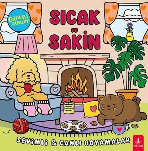 Sıcak & Sakin - Güneşli Günler - Sevimli & Canlı Boyamalar