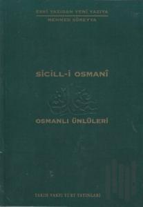 Sicill-i Osmani Osmanlı Ünlüleri 1 A-At
