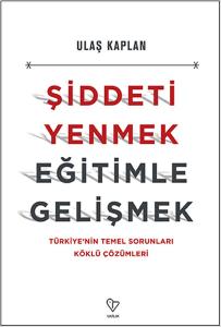 Şiddeti Yenmek Eğitimle Gelişmek