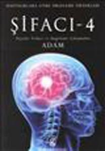 Şifacı -4 Niyetle Tedavi ve İmgeleme Çalışmaları