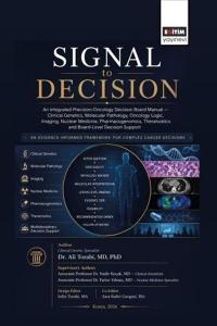 Signal To Decision