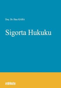 Sigorta Hukuku (Ciltli)