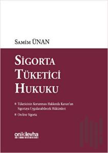 Sigorta Tüketici Hukuku (Ciltli)