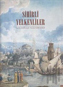 Sihirli Yelkenliler (Ciltli)