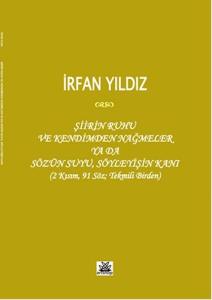 Şiirin Ruhu ve Kendimden Nağmeler