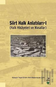 Siirt Halk Anlatıları - 1