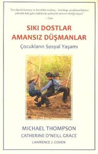 Sıkı Dostlar Amansız Düşman
