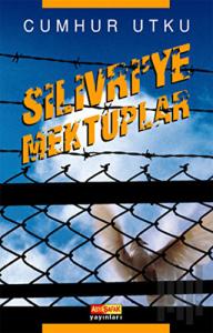 Silivri’ye Mektuplar
