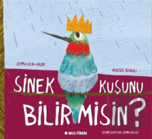 Sinek Kuşunu Bilir Misin?
