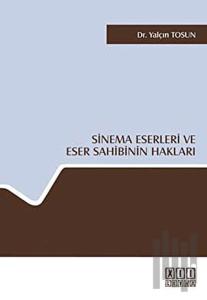 Sinema Eserleri ve Eser Sahibinin Hakları
