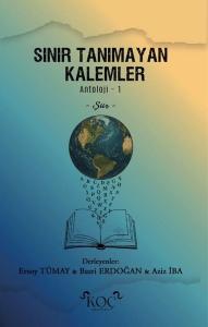 Sınır Tanımayan Kalemler - Antoloji 1 (Ciltli)