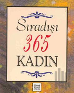 Sıradışı 365 Kadın