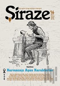 Şiraze Dergisi Sayı: 16 Mart - Nisan 2023