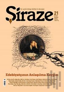 Şiraze Dergisi Sayı: 21 Ocak-Şubat 2024