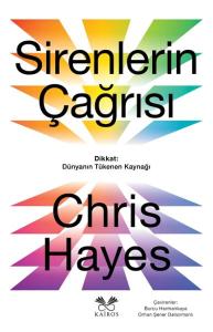 Sirenlerin Çağrısı - Dikkat: Dünyanın Tükenen Kaynağı