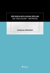 Siri Derya Boyu Kazak Ağızları - Dil Özellikleri Metinler