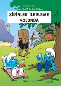 Şirinler İlerleme Yolunda Yirmi Birinci Kitap - Peyo'dan Bir Şirin Hikâyesi