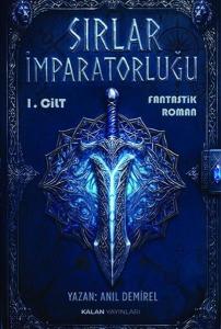 Sırlar İmparatorluğu 1.Cilt