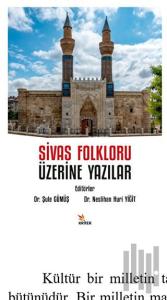 Sivas Folkloru Üzerine Yazılar