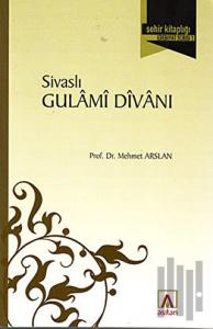 Sivaslı Gulami Divanı