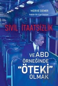 Sivil İtaatsizlik ve ABD Örneğinde Öteki Olm