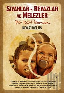 Siyahlar - Beyazlar ve Melezler