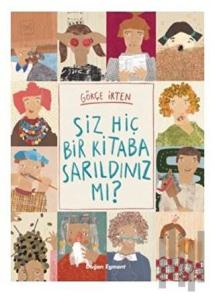 Siz Hiç Bir Kitaba Sarıldınız mı?