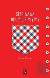 Size Baba Diyebilir Miyim?