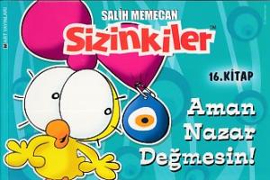 Sizinkiler 16 - Aman Nazar Değmesin!